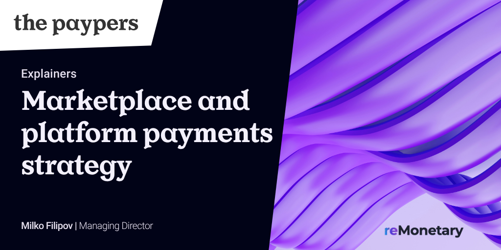 The Paypers explainer about marketplace and platform payments strategy